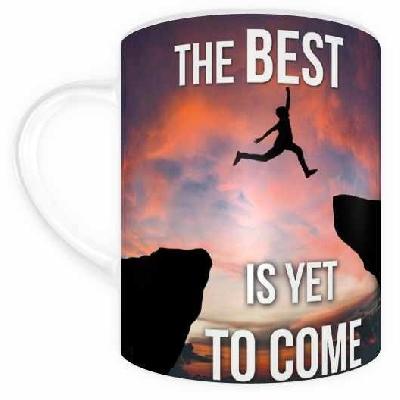 The Best is Yet to Come - Mug